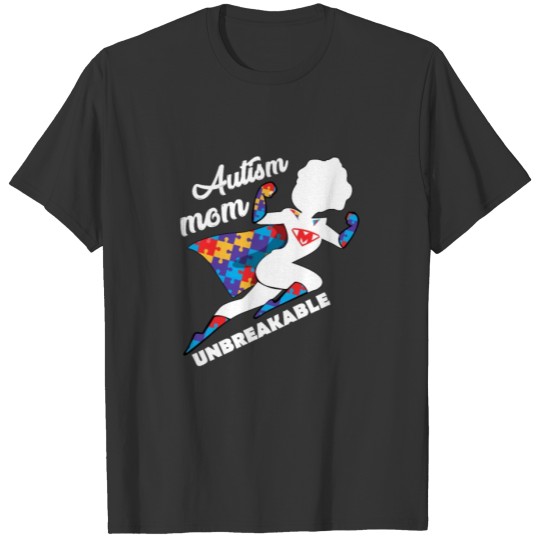 Autism Mom Unbreakable Awareness Puzzle Piece T-shirt
