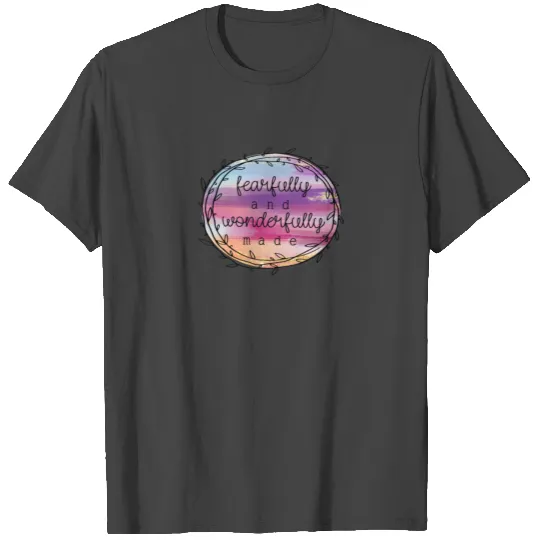Christian Fearfully and Wonderfully Made Religious T Shirts