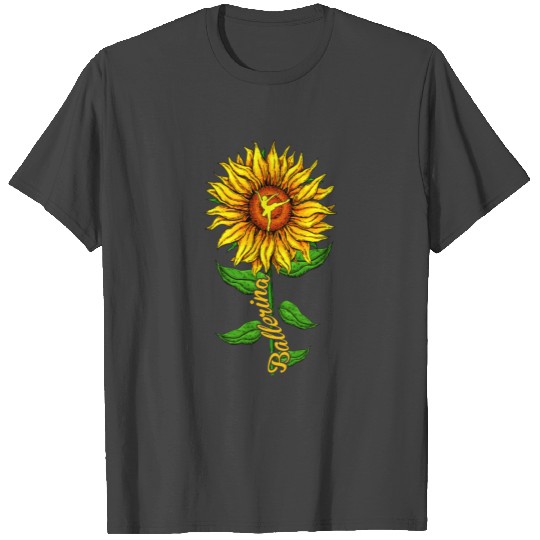 Ballerina Ballet Dance Sunflower Gift T Shirts
