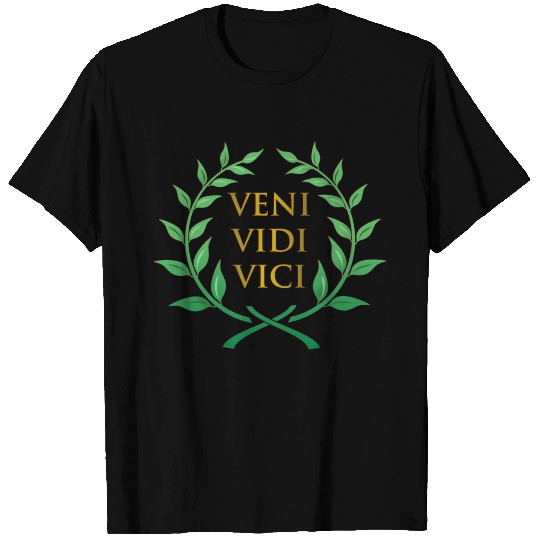 Veni Vidi Vici T Shirts