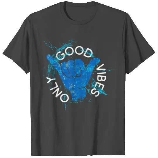 Good V Only, Hang Loose, Rock On T Shirts