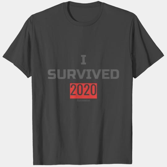 I survived 2020 T Shirts