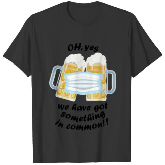 Beer Mask together T-shirt