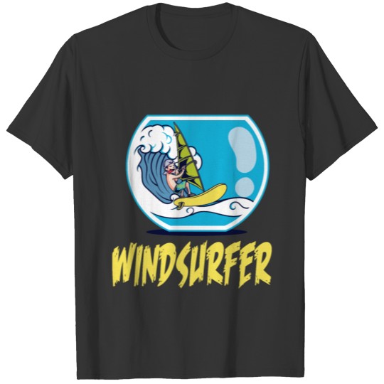 Windsurfer Water glass Surfer Surf Water sports T-shirt
