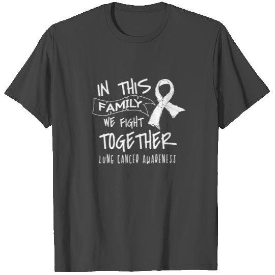 Lung Cancer Awareness Gift In This Family Product T Shirts