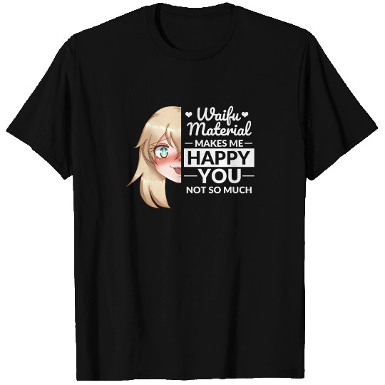 Waifu Material I Ecchi Lewd Anime Gift T Shirts