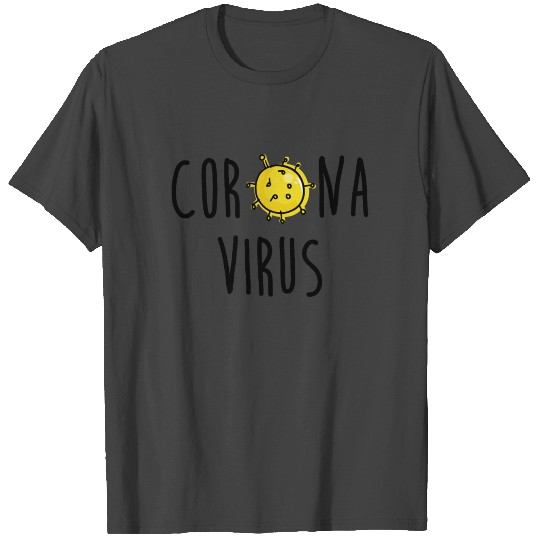 Corona Virus - Covid-19 - Pandemic - Coronavirus T Shirts