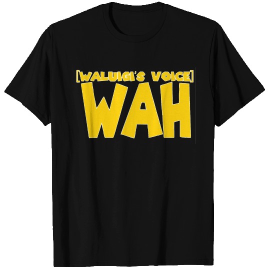 Waluigi Voice wah T Shirts
