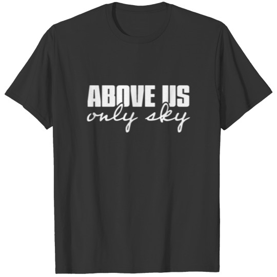 About Us Only Sky Shirt T-shirt