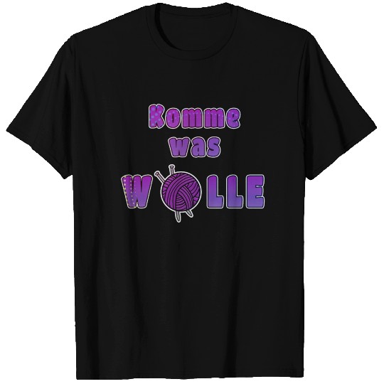 Come what wool Funny Funny Knitting T Shirts