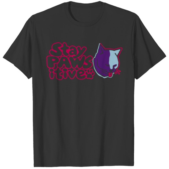Positive Stay Paws-itive Cat Lover T Shirts