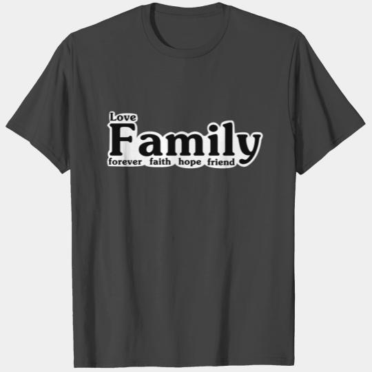 love family 8 T Shirts