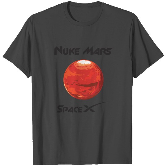 Nuke Mars T Shirts