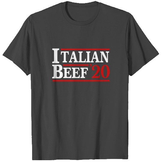 Italian Beef 2020 Election Italia Italy Italiano T Shirts