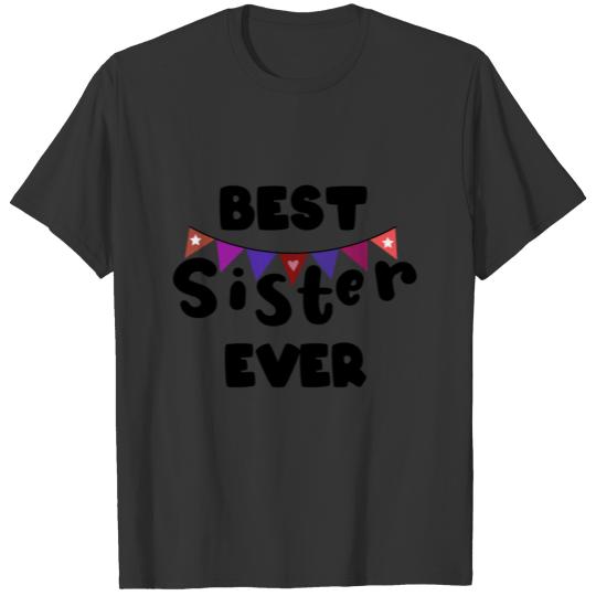 Best Sister Cute gift idea Girls, Toddler and Baby T-shirt
