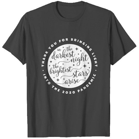 Thank you to front-liners into the 2020 pandemic T Shirts