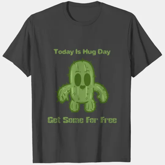 Free Hugs Cuddle Hugging Cactus Cacti Hug Cuddles T Shirts