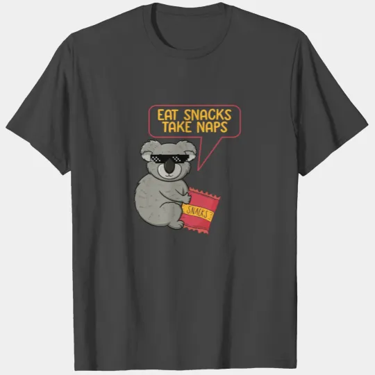 Eat Snacks Nap Fast Food Koala Bear Humor Foodie T Shirts