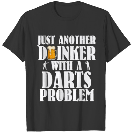 Darts Just another Drinker Darts Player Funny GIft T-shirt