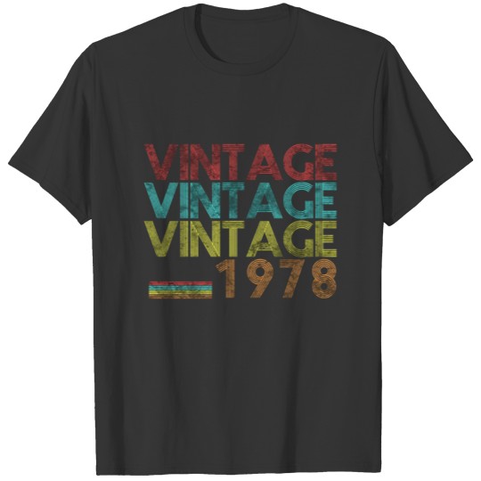 Vintage 1978- 40 Years Old 40th Birthday 70s Gift T Shirts