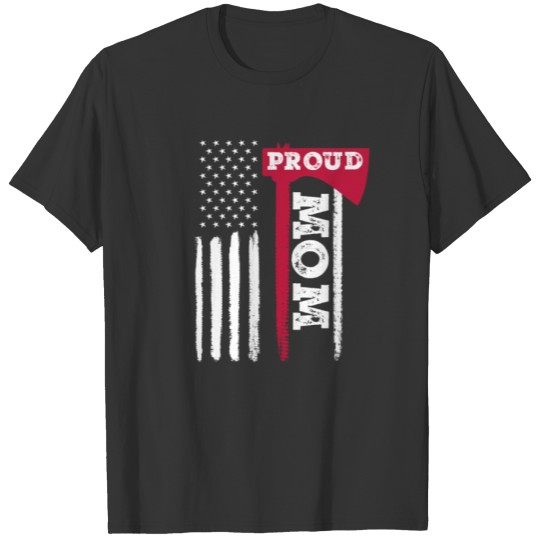 Proud Firefighter Mom Thin Red Line Hero Fire T-shirt