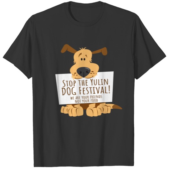 Stop the Yulin Dog Festival Chinese China T-shirt