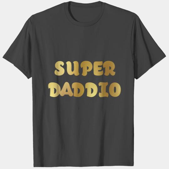 SUPER DADDIO GOLD, Father's Day Golden Style T Shirts