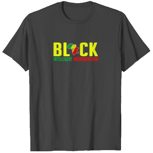 Black Intelligent MotherFu#ker, Cool Black power T Shirts