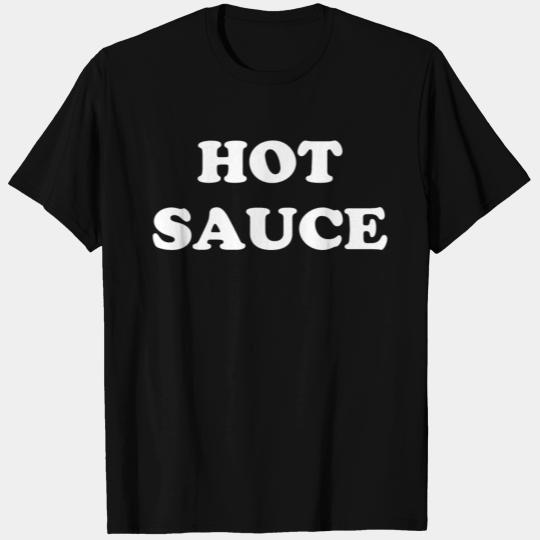 Hot Sauce T Shirts
