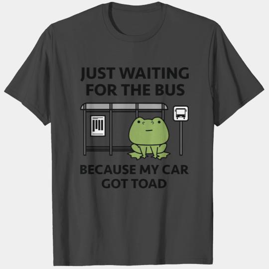 My Car Got Toad T Shirts