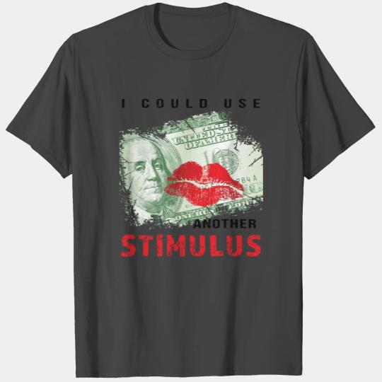 CORONA VIRUS STIMULUS package economy support T Shirts