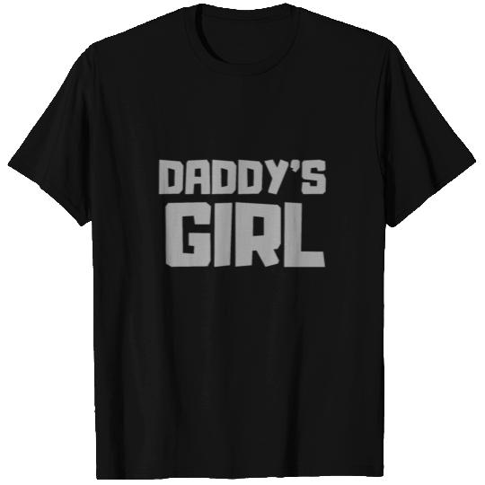 First Fathers Day Gift - Daddy's Girl T Shirts
