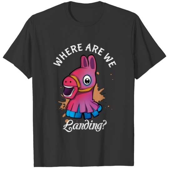 Where Are We Landing? T-shirt