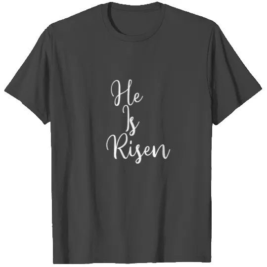 He is risen christian T Shirts