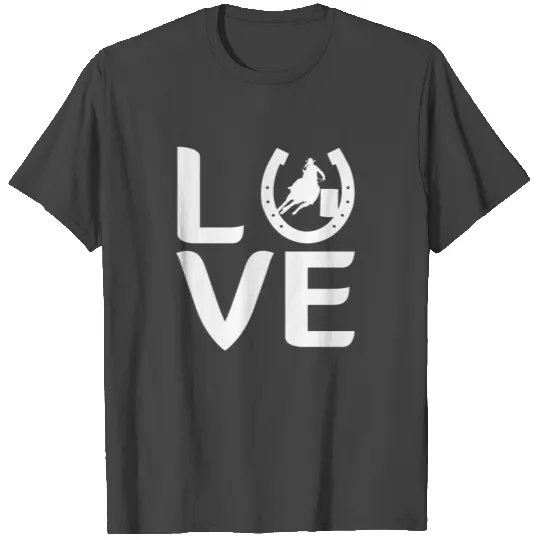 I Love Barrel Racing Horseshoe Design for Crazy T Shirts