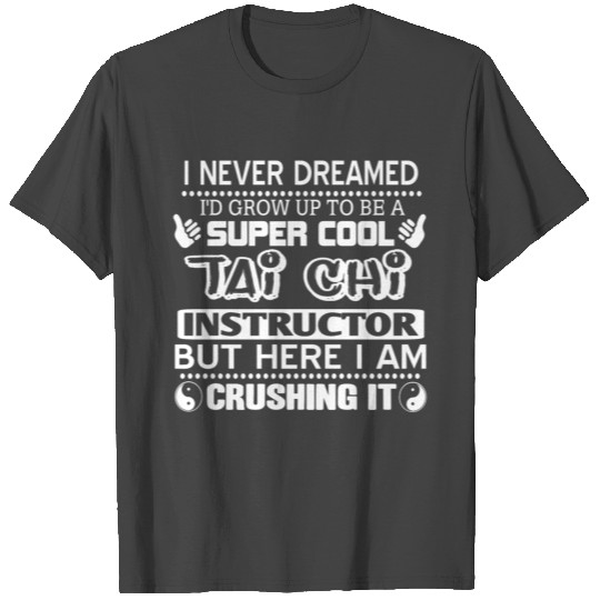 Supercool Tai Chi Instructor Teacher Funny T Shirts