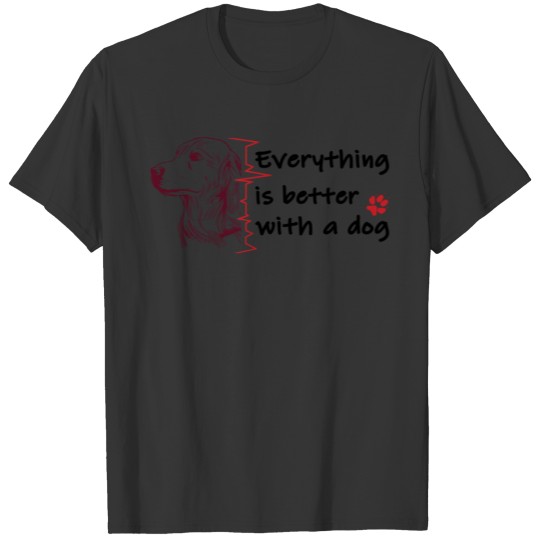 Face Mask Everything is better with a dog mask T-shirt