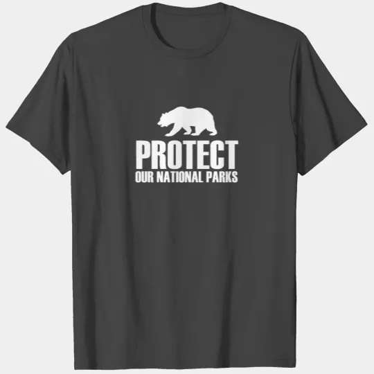 protect our national parks T Shirts