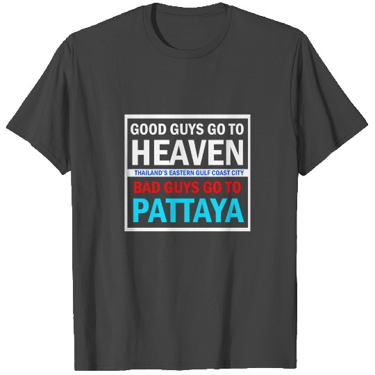 Good Guys Pattaya T Shirts