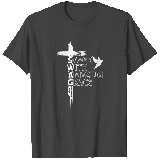 Saved With Amazing Grace White Edition T Shirts