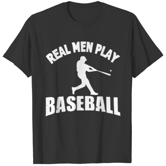real men play baseball 2 T Shirts