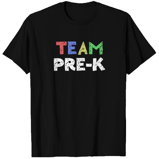 Team Pre K Teacher Back To School T Shirts