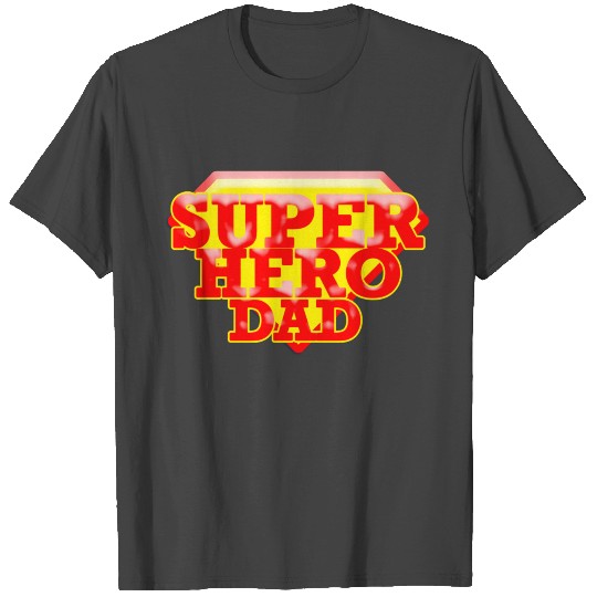 Super Hero Dad T Shirts