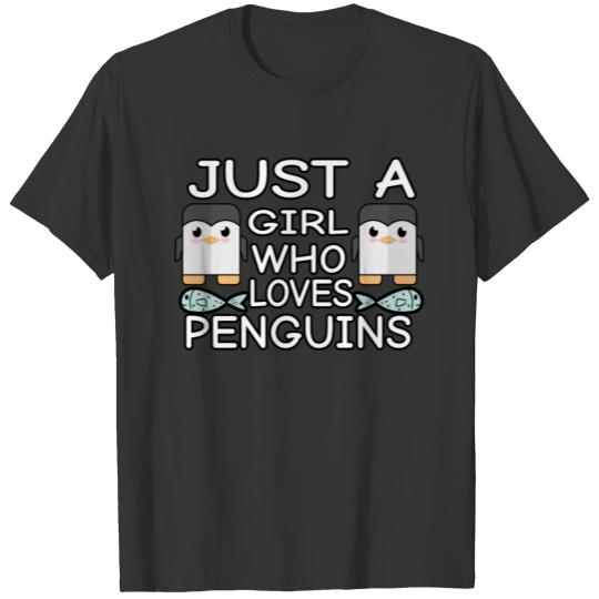 Just a Girl who loves Penguins T Shirts