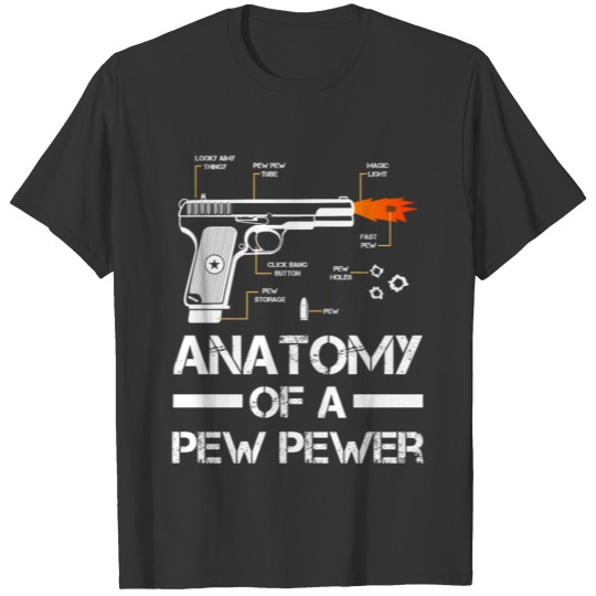 Anatomy Of A Pew Pewer - Ammo Gun Amendment Meme L T Shirts
