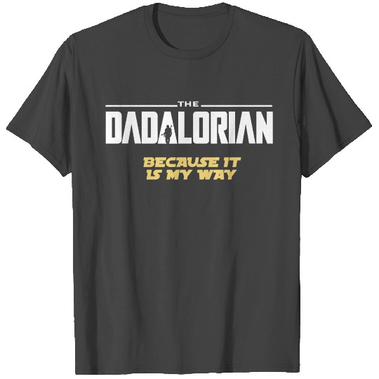 DADALORIAN T Shirts
