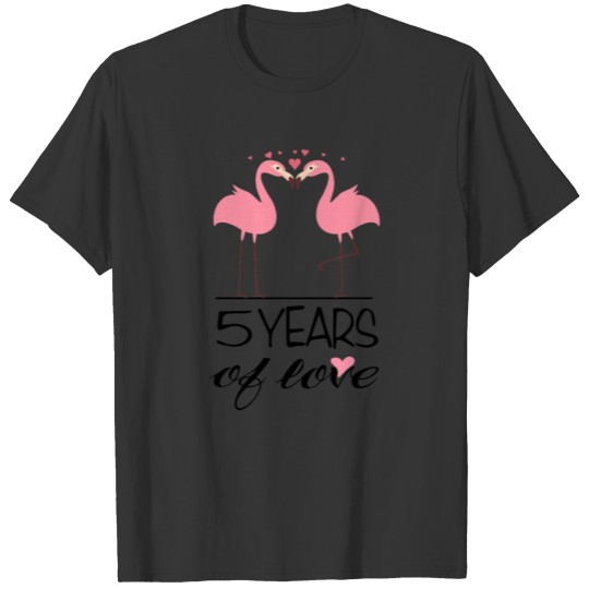 5 Years of Love T-shirt