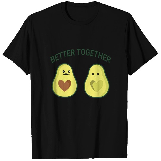 Avocado Couples Better Together T Shirts