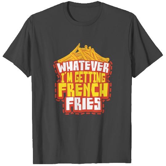 French Fries T Shirts
