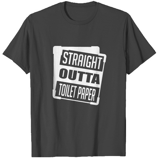 Straight Out Of Toilet paper Corona Survivor Gift T Shirts